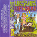 U.K. Subs - Left For Dead - Alive In Holland '86 
