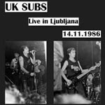 U.K. Subs - Live In Ljubljana 14.11.1986