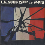 U.K. Subs - Party In Paris