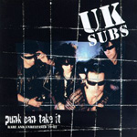 U.K. Subs - Punk Can Take It (Rare And Unreleased 78-82)