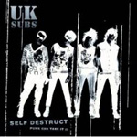 U.K. Subs - Self Destruct - Punk Can Take It II