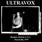 Ultravox! - Bookies, Detroit, U.S.A. March 8th, 1979