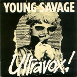 Ultravox! - Young Savage