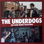 The Underdogs - The Punk Demos Collection 