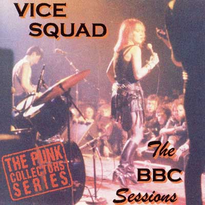 Vice Squad - The BBC Sessions