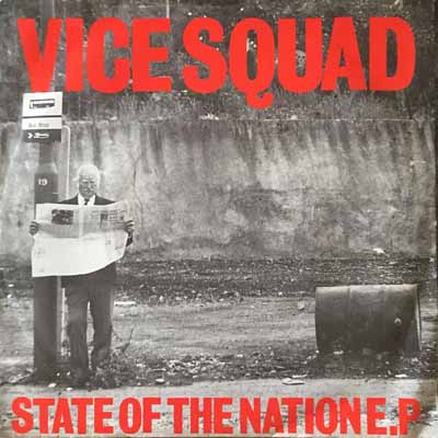 Vice Squad - State Of The NationE .P. 