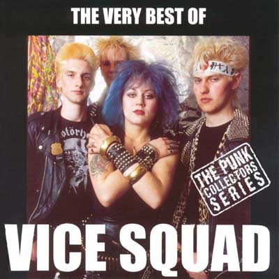 Vice Squad - The Very Best Of