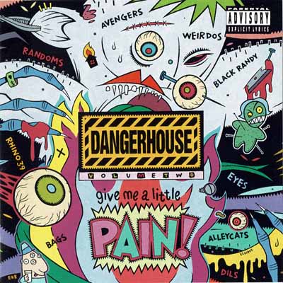 Various - Dangerhouse Volume 2: Give Me A Little Pain! - US CD 1993 (Frontier - 01866 34640 2)  