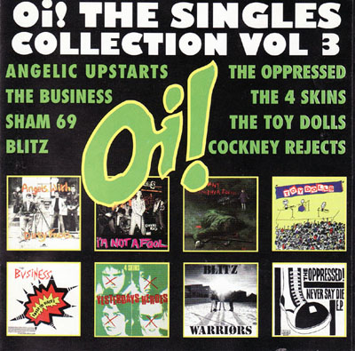 Oi! The Singles Collection Vol 3
