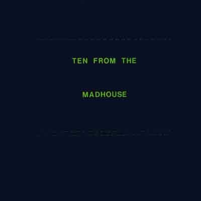 Various - Ten From The Madhouse