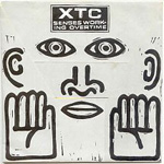 XTC - Senses Working Overtime