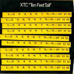 XTC - Ten Feet Tall 