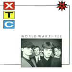 XTC - World War Three 
