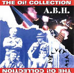 A.B.H. / Subculture - The Oi! Collection