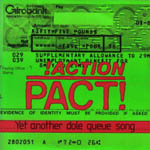 Action Pact - Yet Another Dole Queue Song