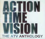 Alternative TV - Action Time Vision - The ATV Anthology