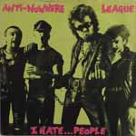 Anti-Nowhere League - I Hate... People 