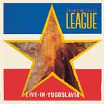 Anti-Nowhere League - Live In Yugoslavia 