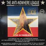 Anti-Nowhere League - Live In Yugoslavia / We Are...The League