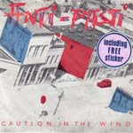 Anti-Pasti - Caution In The Wind  7"