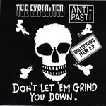 The Exploited / Anti-Pasti - Don't Let 'Em Grind You Down 
