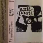 Anti-Pasti - Live At The Lyceum 24th May 1981 