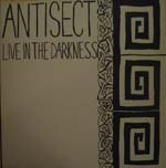Antisect - Live In The Darkness 