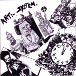 Anti-System - Discography 1982-1986
