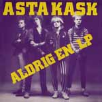 Asta Kask - Aldrig En LP