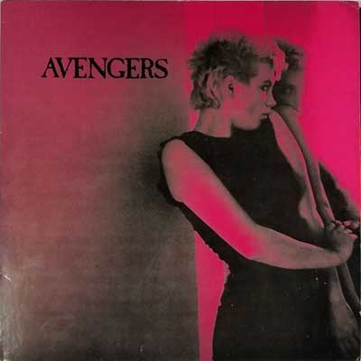 Avengers - Avengers US LP 1983 (C.D. Presents - CD007) 