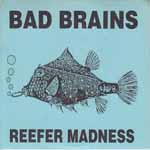 Bad Brains - Reefer Madness