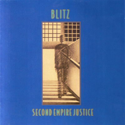Blitz - Second Empire Justice - US CD 1994 (Cleopatra	- CLEO 9405-2)