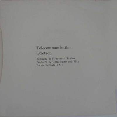 Blitz - Telecommunication UK 7" 1983 (Future - FS 3) Back