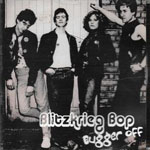 Blitzkrieg Bop ‎– Bugger Off