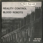 Reality Control / Blood Robots - Wityhin These Walls