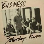 The Business - Saturdays Heroes