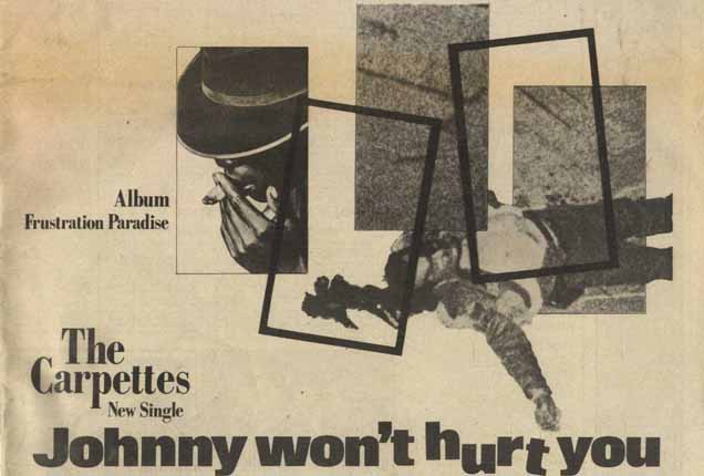 The Carpettes - Johnny Won't Hurt You Advert