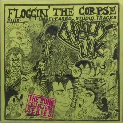 Chaos U.K. - Floggin' The Corpse