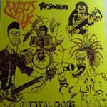 Chaos UK - Total Chaos - The Singles