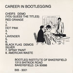 The Cheifs / Black Flag - Career In Bootlegging 
