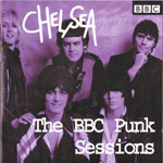 Chelsea - The BBC Punk Sessions