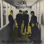 Chelsea - No-One's Coming Outside
