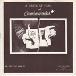 A State Of Mind and Chumbawamba - We Are The World? 