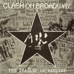 The Clash - Clash On Broadway: The Trailer