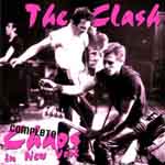 The Clash - Complete Chaos In New York