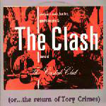 The Clash - Down At The Casbah Club (Or ... The Return Of Tory Crimes)