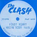 The Clash - First Night White Riot Tour
