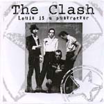 The Clash - Louie Is A Punkrocker