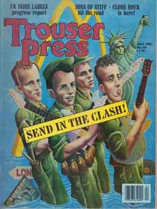 The Clash - Trourser Press Magazine 1981