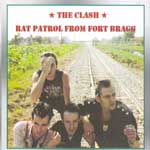 The Clash - Rat Patrol From Fort Bragg